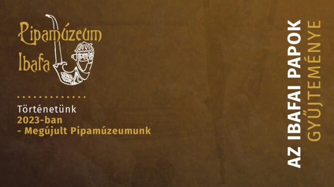 Megújult Pipamúzeumunk